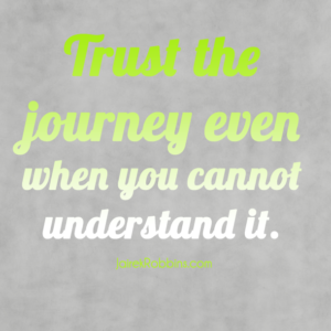 trust the journey even when you cannot understand it. travel faith motivational quote 