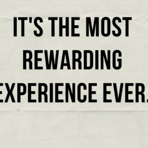 Rewarding Experience