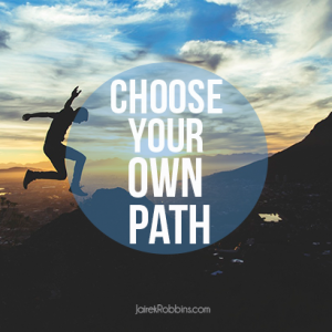 choose your own path